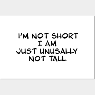 I am not Short! Posters and Art